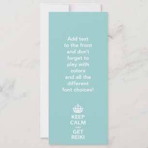 Keep Calm and Get Reiki