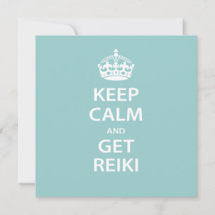 Keep Calm and Get Reiki