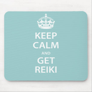 Keep Calm and Get Reiki Mouse Pad