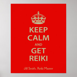 Keep Calm and Get Reiki Poster