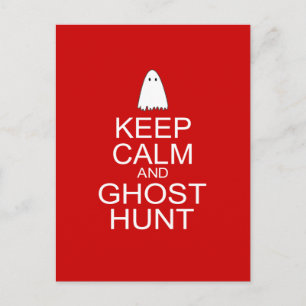 Keep Calm and Ghost Hunt (Parody) Postcard
