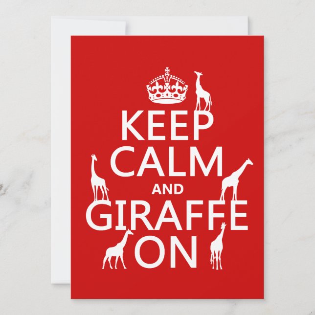 Keep Calm and Giraffe On (customize colours) Invitation (Front)