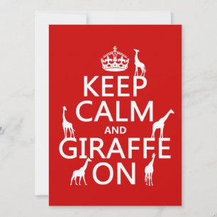 Keep Calm and Giraffe On (customize colours) Invitation