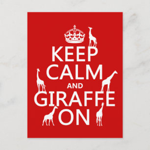 Keep Calm and Giraffe On (customize colours) Postcard