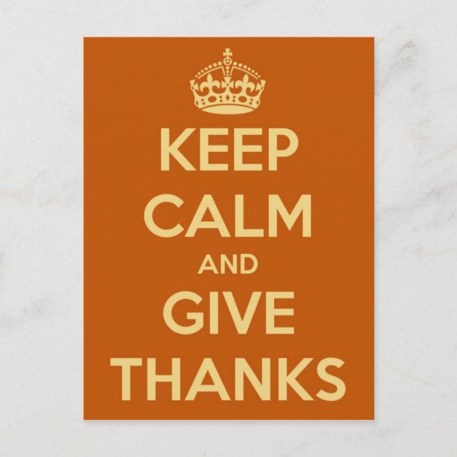 Keep Calm and Give Thanks Orange Postcard (Front)