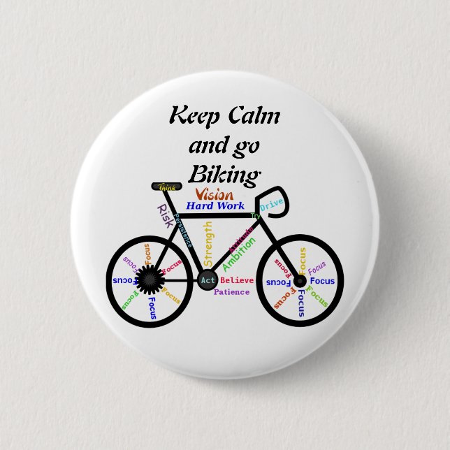 Keep Calm and go Biking, with Motivational Words 2 Inch Round Button (Front)