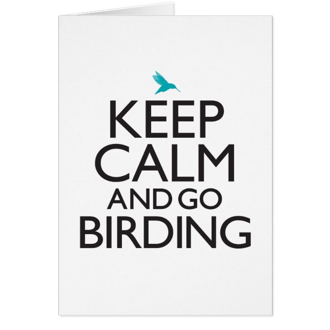 Keep Calm and Go Birding (Front)