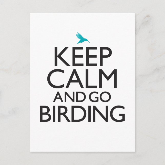 Keep Calm and Go Birding Postcard (Front)
