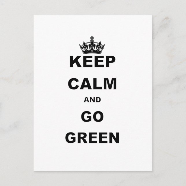 KEEP CALM AND GO GREEN POSTCARD (Front)