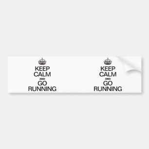 KEEP CALM AND GO RUNNING BUMPER STICKER