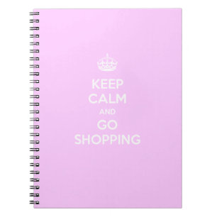 Keep Calm and Go Shopping Notebook