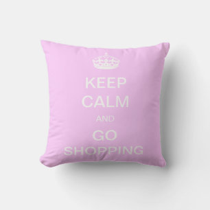 Keep Calm and Go Shopping Throw Pillow