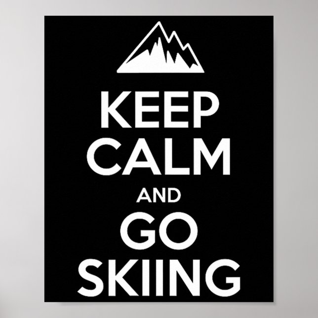 Keep calm and go skiing funny skier  poster (Front)