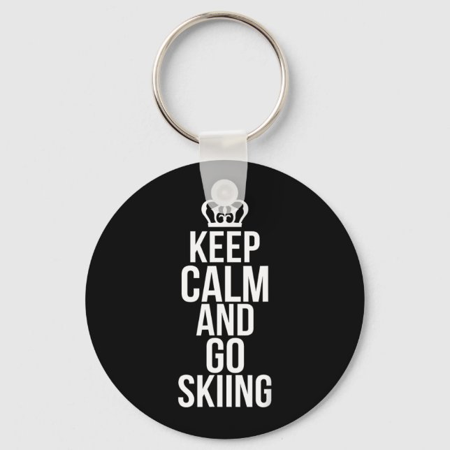 Keep Calm and go Skiing ski Goggles ski Binding Keychain (Front)