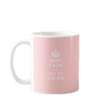 Keep Calm and Go To the Spa