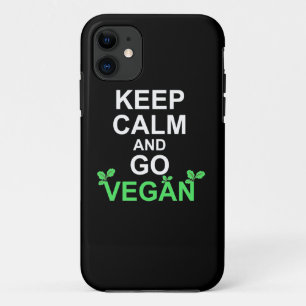Keep Calm And Go Vegan iPhone 11 Case