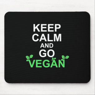 Keep Calm And Go Vegan Mouse Pad