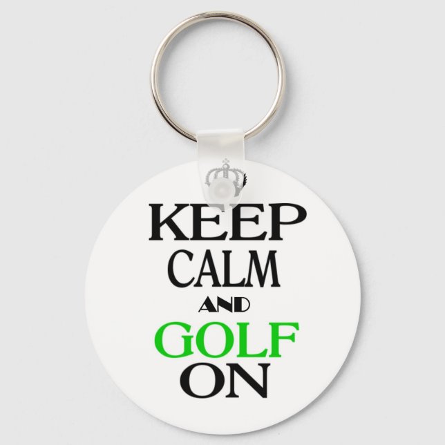 Keep Calm and Golf On Keychain (Front)