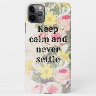 Keep calm and gratitude phrase iPhone 11Pro max case