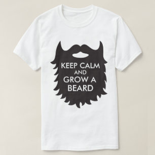 Keep Calm And Grow A Beard T-Shirt