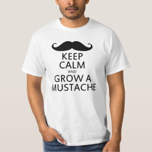 Keep Calm and Grow a Moustache T-Shirt