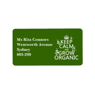Keep Calm and Grow Organic (all colours) Label