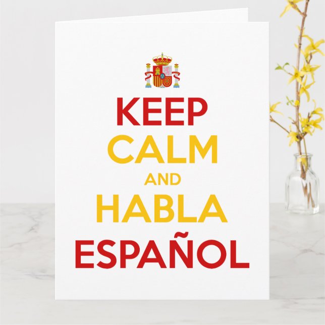 Keep Calm and Habla Español Card (Yellow Flower)