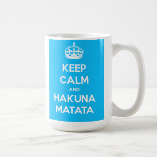 Keep Calm And Hakuna Matata Mug