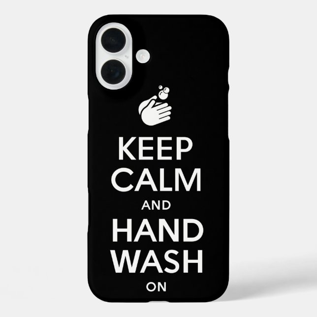 Keep Calm And Hand Wash On - Washing Hygiene Flu Case-Mate iPhone Case (Back)