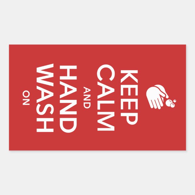 Keep Calm And Hand Wash On - Washing Hygiene Flu Sticker (Front)