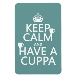Keep Calm and Have a Cuppa - all colours Magnet