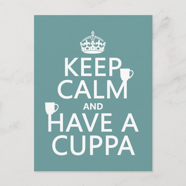 Keep Calm and Have a Cuppa - all colours Postcard (Front)