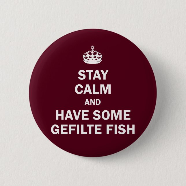 Keep calm and have some Gefilte Fish 2 Inch Round Button (Front)