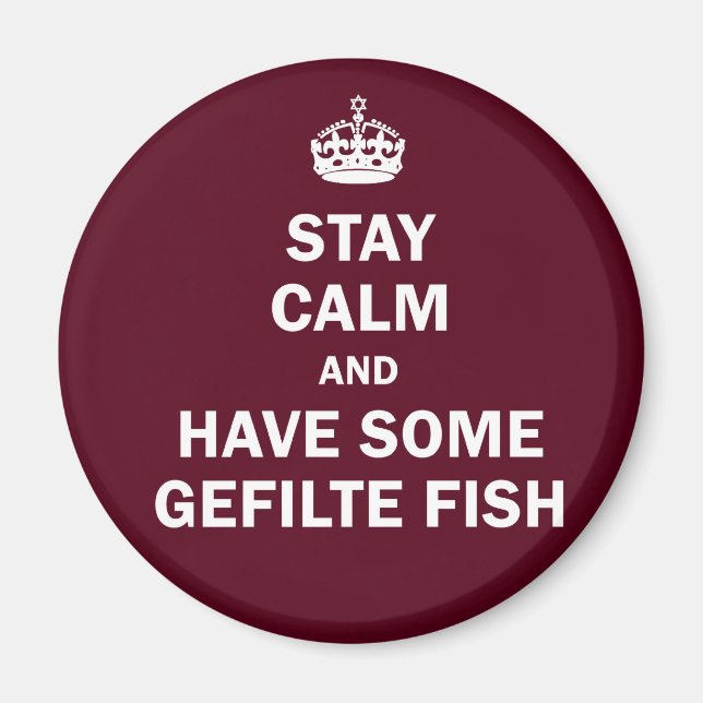Keep calm and have some Gefilte Fish Magnet (Front)