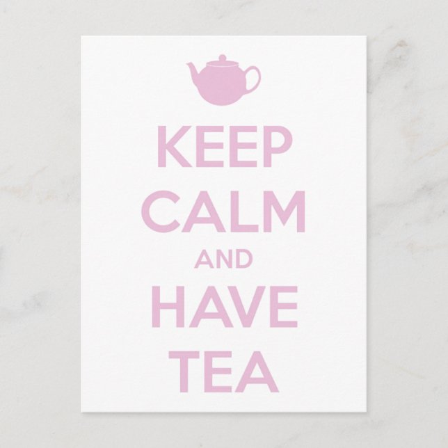 Keep Calm and Have Tea Pink on White Postcard (Front)