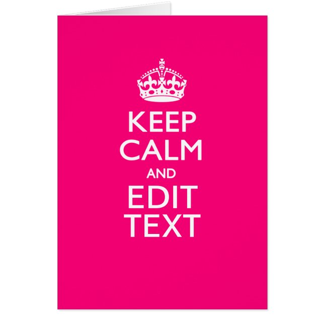 KEEP CALM AND Have Your Text EASILY PINK (Front)