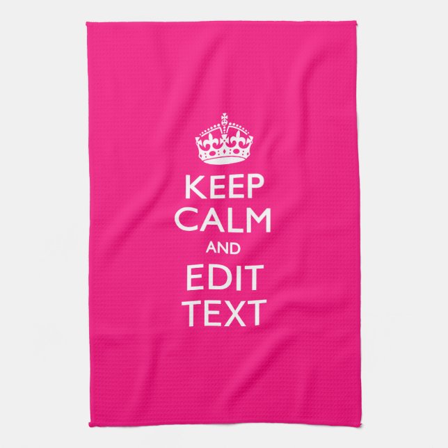 KEEP CALM AND Have Your Text EASILY PINK Kitchen Towel (Vertical)