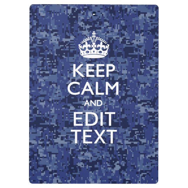 Keep Calm And Have Your Text Navy Digital Camo Clipboard (Back)