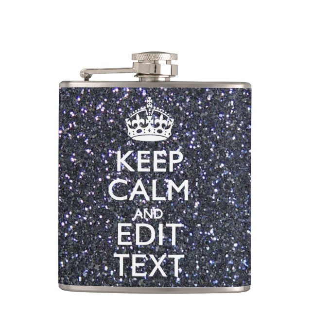 Keep Calm and Have Your Text on Midnight Hip Flask (Front)