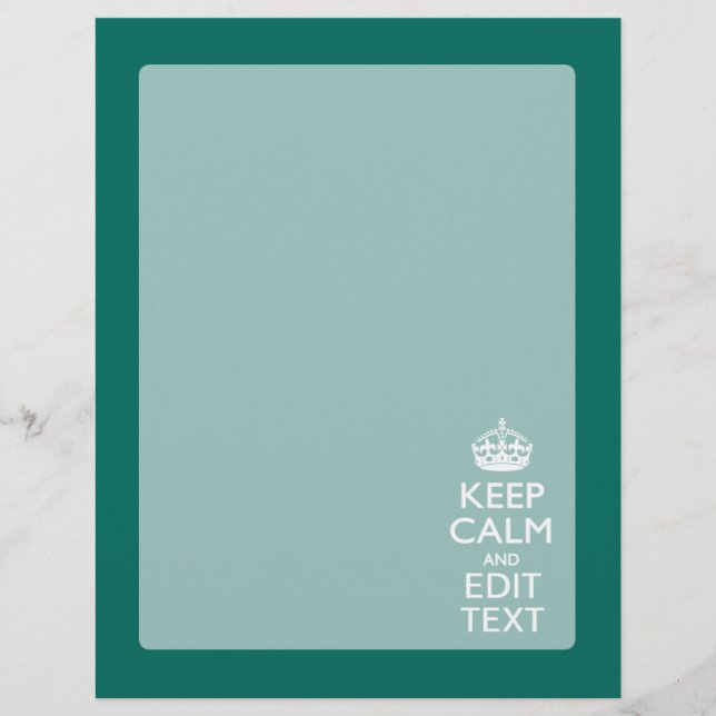 Keep Calm And Have Your Text on Teal Turquoise (Front)