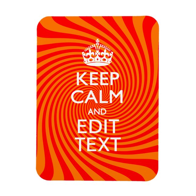Keep Calm And Have Your Text Orange Swirl Magnet (Vertical)