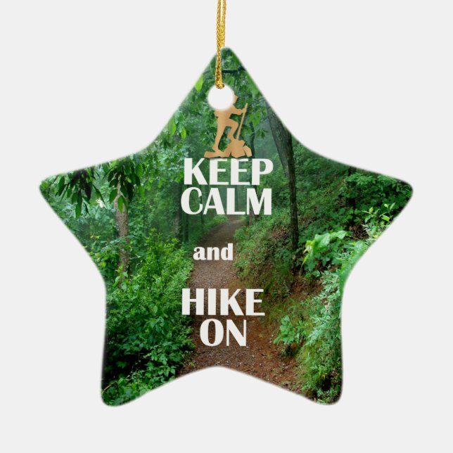 Keep Calm and Hike On Ceramic Ornament (Front)