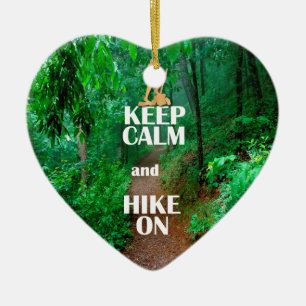 Keep Calm and Hike On Ceramic Ornament