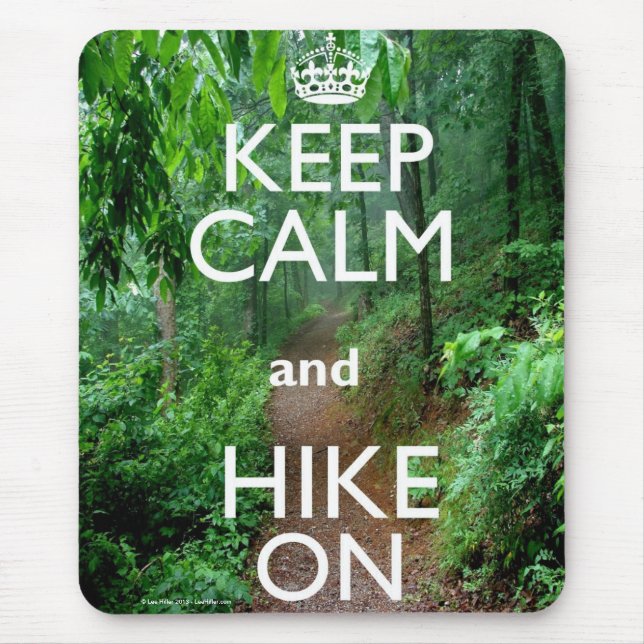 Keep Calm and Hike On Mouse Pad (Front)