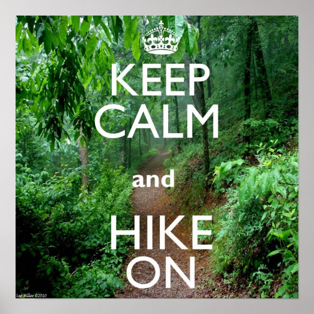 Keep Calm and Hike On Poster (Front)