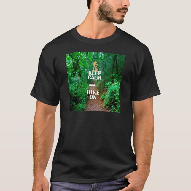 Keep Calm and Hike On T-Shirt (Front)