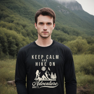 Keep Calm And Hike On T-Shirt