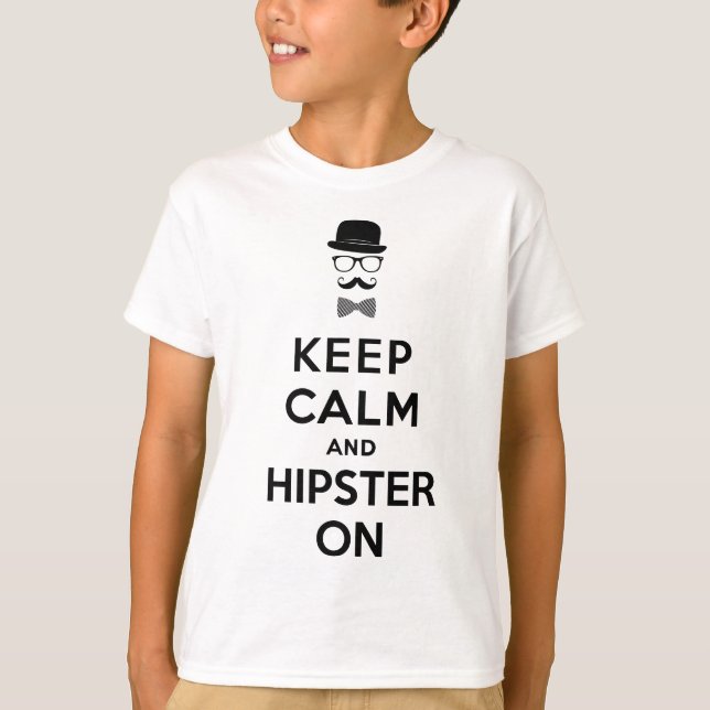 Keep calm and hipster on T-Shirt (Front)