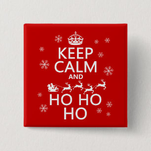 Keep Calm and Ho Ho Ho 2 Inch Square Button
