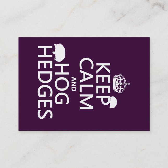 Keep Calm and Hog Hedges (Hedgehogs) (all colours) Business Card (Front)